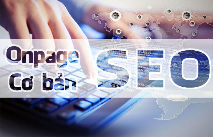 Tiêu chí đánh giá website chuẩn SEO cơ bản